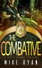 [The Eliminator 10] • The Combative